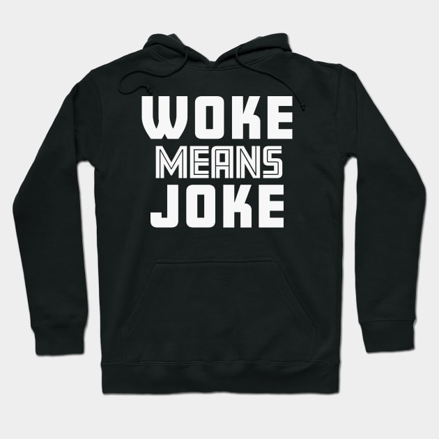 Woke Means Joke Hoodie by Rosemarie Guieb Designs